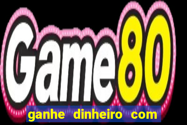ganhe dinheiro com jogos online