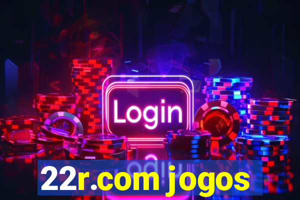 22r.com jogos