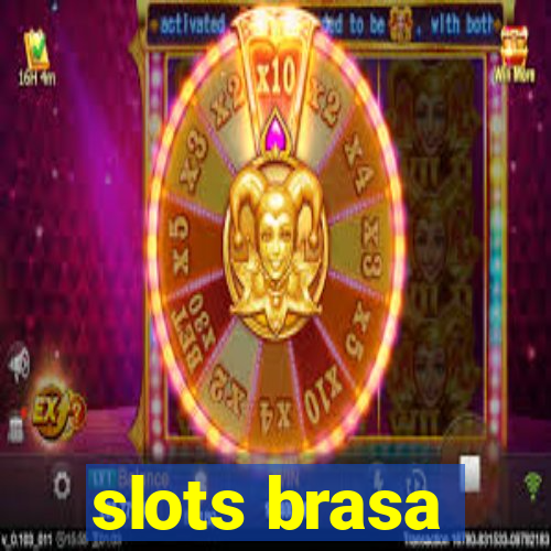 slots brasa