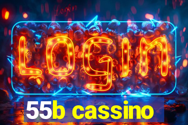 55b cassino