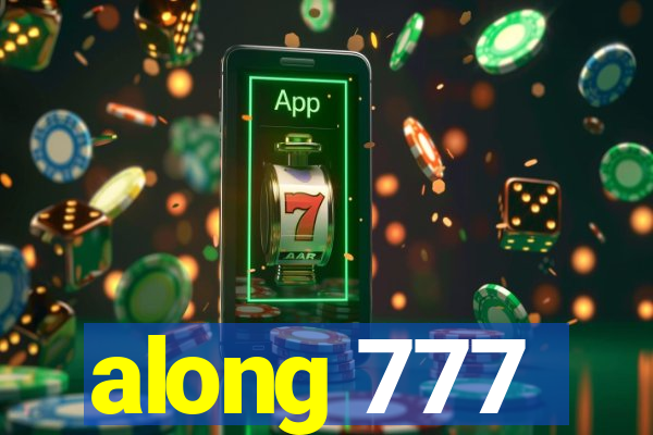 along 777