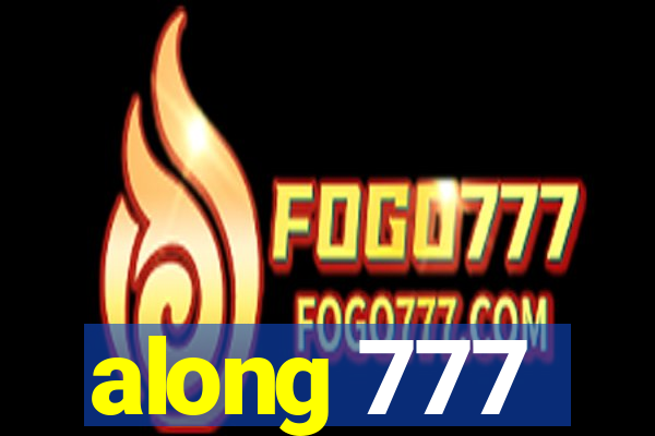along 777