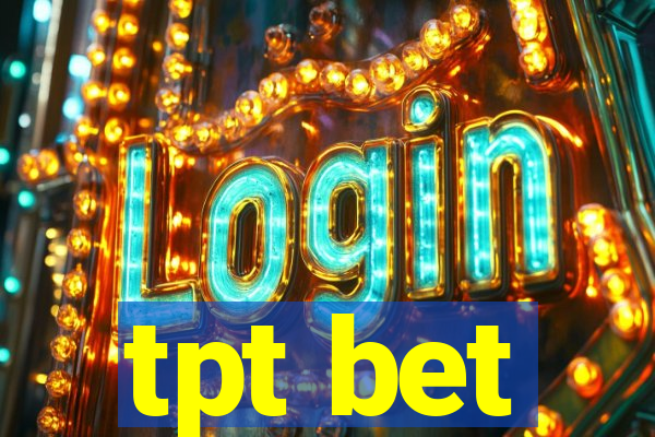 tpt bet