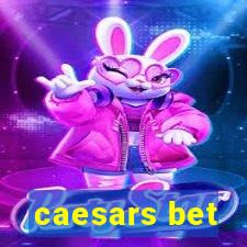 caesars bet