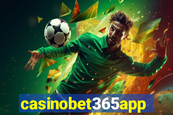 casinobet365app