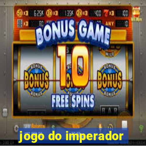 jogo do imperador