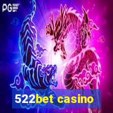 522bet casino