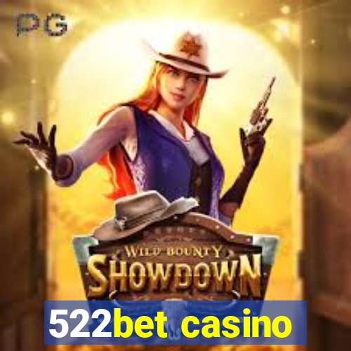 522bet casino