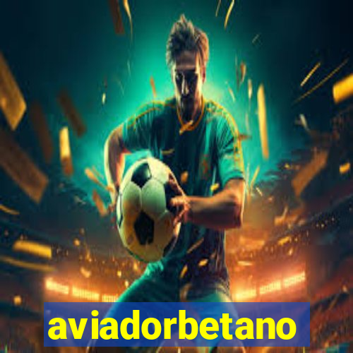 aviadorbetano