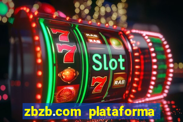 zbzb.com plataforma de jogos