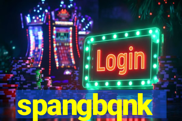 spangbqnk