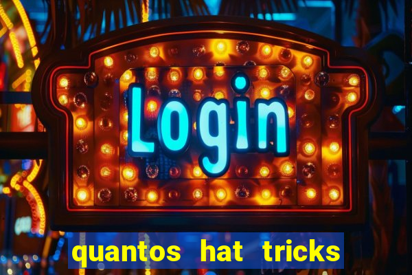 quantos hat tricks tem messi