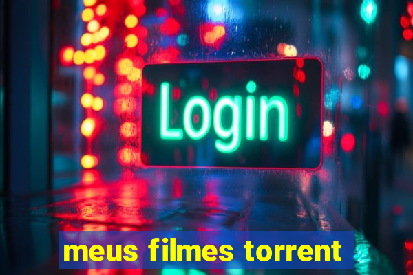 meus filmes torrent