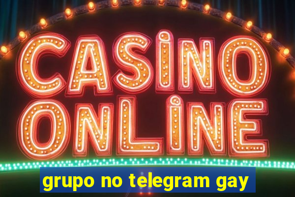 grupo no telegram gay