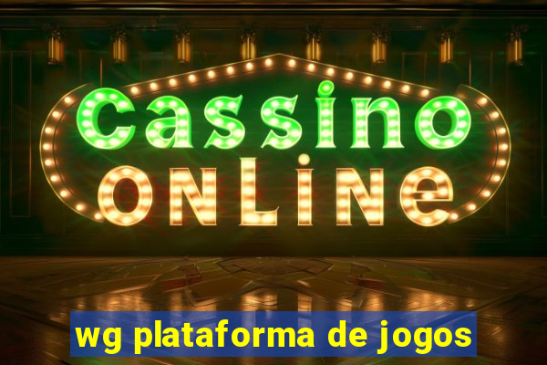 wg plataforma de jogos