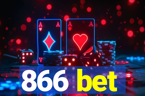 866 bet