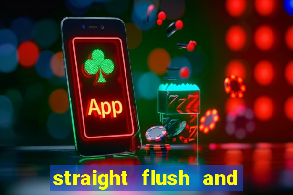 straight flush and royal flush