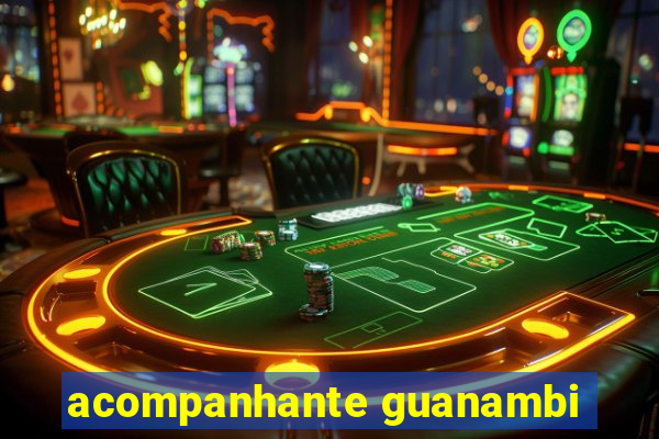 acompanhante guanambi