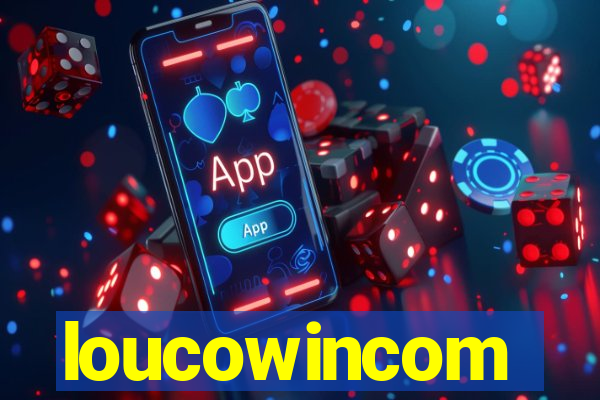 loucowincom