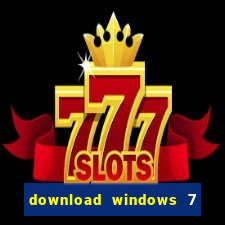 download windows 7 32 bits iso