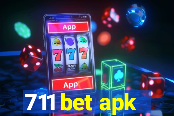 711 bet apk