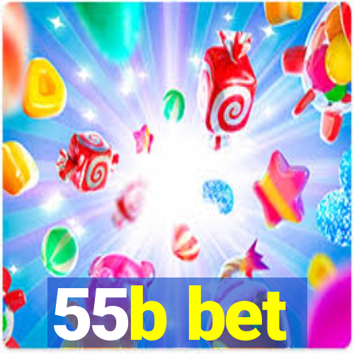55b bet