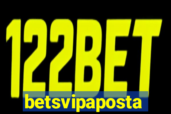 betsvipaposta