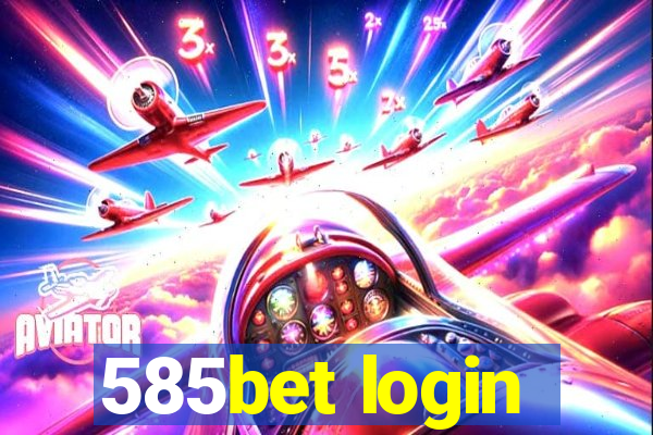 585bet login
