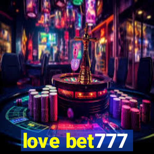 love bet777