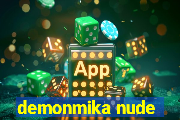 demonmika nude