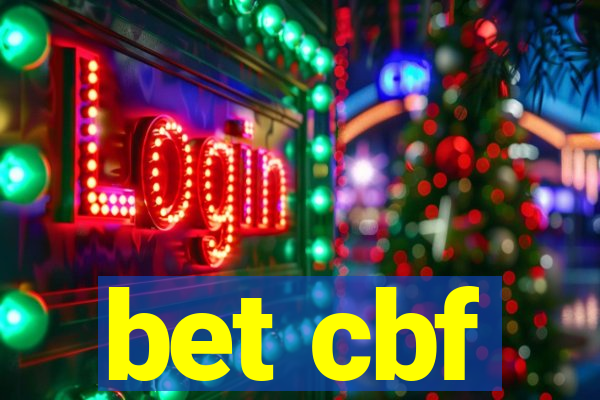 bet cbf