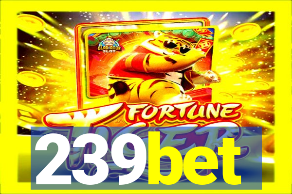 239bet