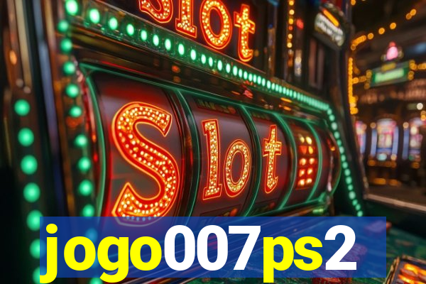 jogo007ps2