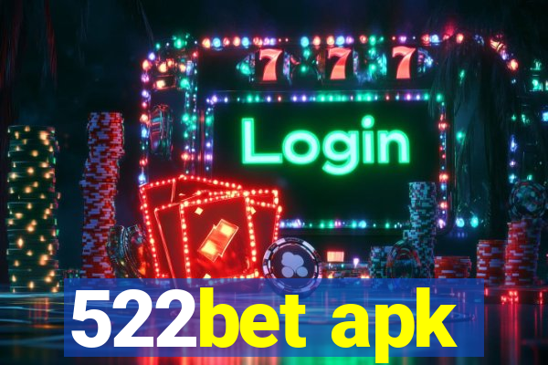 522bet apk