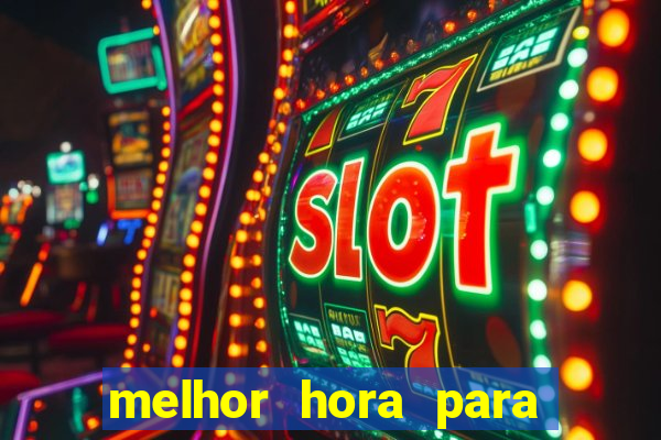 melhor hora para jogar aviator