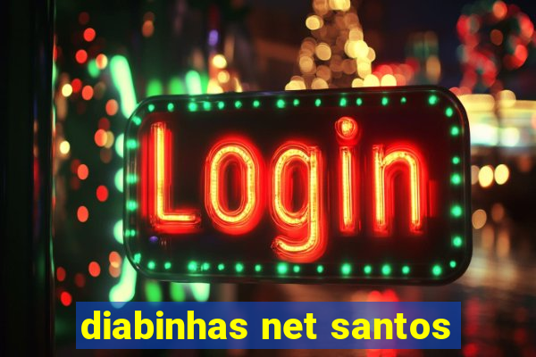diabinhas net santos