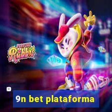 9n bet plataforma