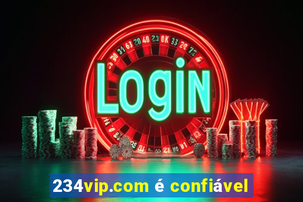 234vip.com é confiável