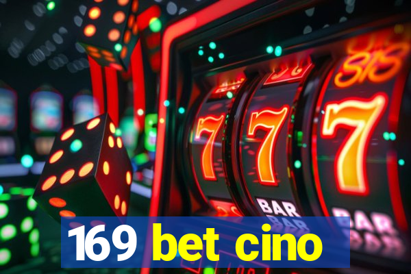 169 bet cino