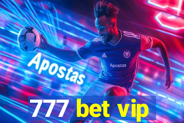 777 bet vip
