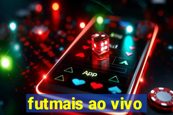 futmais ao vivo