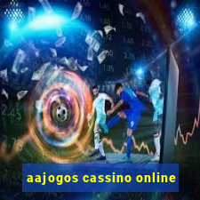 aajogos cassino online