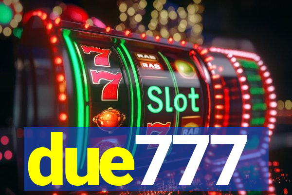 due777