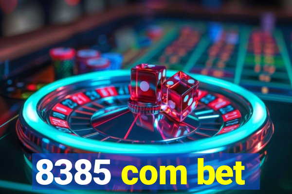 8385 com bet