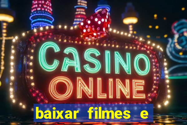 baixar filmes e series mp4