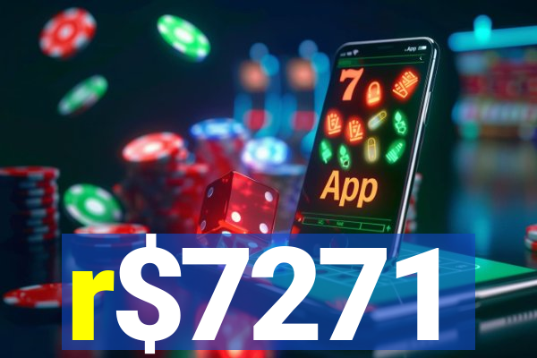 r$7271