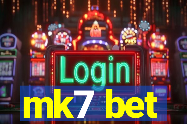 mk7 bet