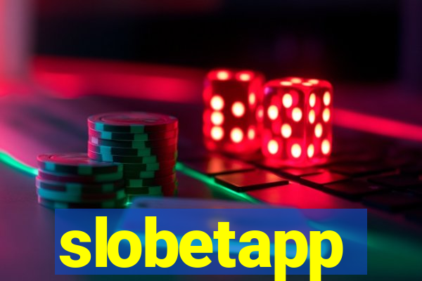 slobetapp