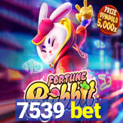 7539 bet