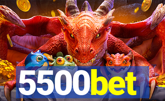 5500bet